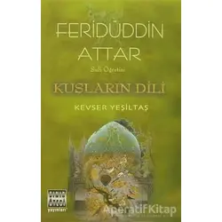 Kuşların Dili - Feridüddin-i Attar - Sınır Ötesi Yayınları