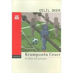 Kramponlu Ceset / Bir Remzi Ünal Polisiyesi - Celil Oker - Merkez Kitaplar