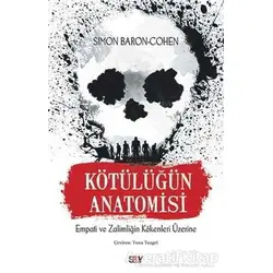 Kötülüğün Anatomisi - Simon Baron-Cohen - Say Yayınları