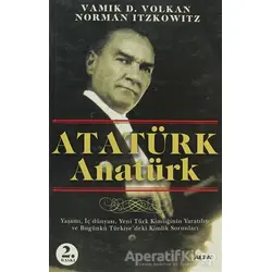 Atatürk Anatürk - Norman Itzkowitz - Alfa Yayınları