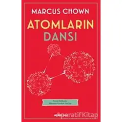Atomların Dansı - Marcus Chown - Alfa Yayınları