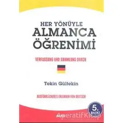 Almanca Öğrenimi Almanca Düşünce Sistemiyle - Tekin Gültekin - Alfa Yayınları