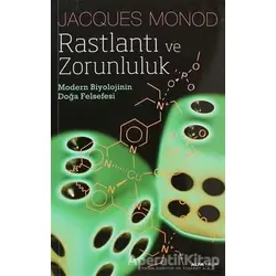 Rastlantı ve Zorunluluk - Jacques Monod - Alfa Yayınları