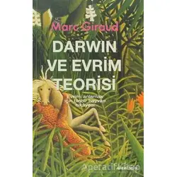 Darwin ve Evrim Teorisi - Marc Giraud - Alfa Yayınları