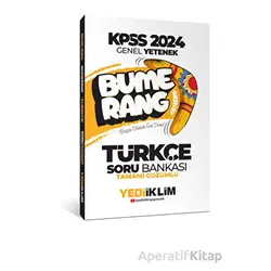 Yediiklim 2024 KPSS Genel Yetenek Bumerang Türkçe Tamamı Çözümlü Soru Bankası