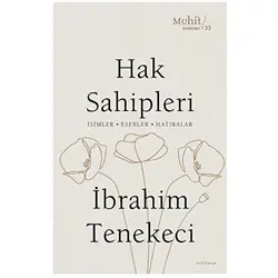 Hak Sahipleri -İbrahim Tenekeci - Muhit Kitap