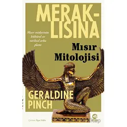 Meraklısına Mısır Mitolojisi - Geraldine Pinch - Nova Kitap