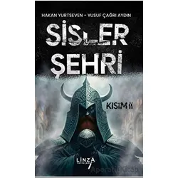 Sisler Şehri II. Kısım - Yusuf Çağrı Aydın - Linza Yayınları