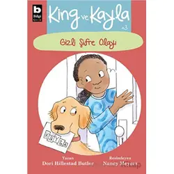 King ve Kayla 3 - Gizli Şifre Olayı - Dori Hillesrad Butler - Bilgi Yayınevi