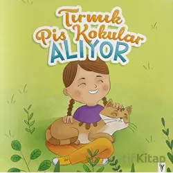 Tırmık Pis Kokular Alıyor - Kolektif - Yeşilay Yayınları
