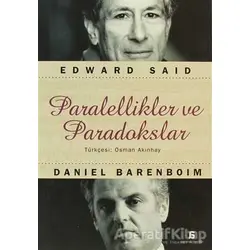 Paralellikler ve Paradokslar - Edward W. Said - Agora Kitaplığı