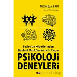 Pavlovun Köpeklerinden Stanford Mahkumlarına En Çarpıcı Psikoloji Deneyleri