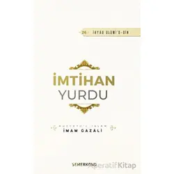 İmtihan Yurdu - İmam Gazali - Semerkand Yayınları