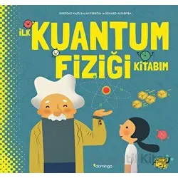 İlk Kuantum Fiziği Kitabım - Salah Ferron - Domingo Yayınevi