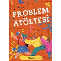 Problem Atölyesi - Kolektif - Tudem Yayınları