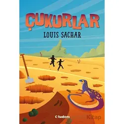Çukurlar - Louis Sachar - Tudem Yayınları