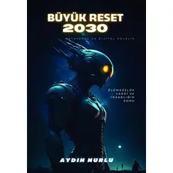 Büyük Reset 2030 - Aydın Nurlu -Sokak Kitapları Yayınları