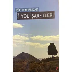 Yol İşaretleri - Rüstem Budak - Okur Kitaplığı