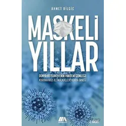 Maskeli Yıllar - Ahmet Bilgiç - Altiva Yayınları