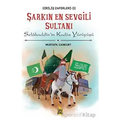 Şarkın En Sevgili Sultanı - Mustafa Cankurt - Çıra Yayınları