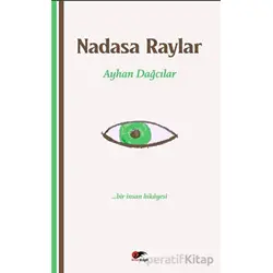 Nadasa Raylar - Ayhan Dağcılar - Kırmızı ve Siyah Yayınevi
