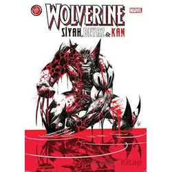 Wolverine: Siyah Beyaz ve Kan - Kolektif - JBC Yayıncılık