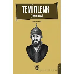 Timur (Timurlenk) - Nedim Vafik - Dorlion Yayınları