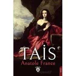 Tais - Anatole France - Dorlion Yayınları
