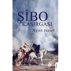 Şibo Kasırgası - Nyirö Jozsef - Dorlion Yayınları