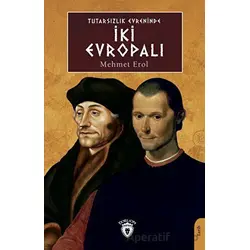 Tutarsızlık Evreninde İki Evropalı - Mehmet Erol - Dorlion Yayınları