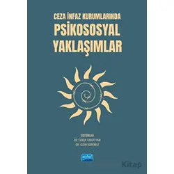 Ceza İnfaz Kurumlarında Psikososyal Yaklaşımlar - Kolektif - Nobel Akademik Yayıncılık