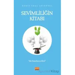 Sevimliliğin Kitabı - Bir Pazarlama Sihri - Deniz Ünal Adıgüzel - Nobel Bilimsel Eserler