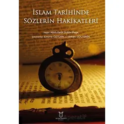 İslam Tarihinde Sözlerin Hakikatleri - Kolektif - Akademisyen Kitabevi