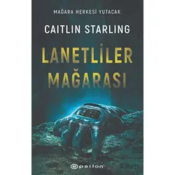 Lanetliler Mağarası - Caitlin Starling - Epsilon Yayınevi