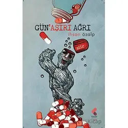 Günaşırı Ağrı - İhsan Özalp - Klaros Yayınları