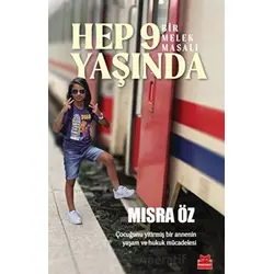 Hep 9 Yaşında - Bir Melek Masalı - Mısra Öz - Kırmızı Kedi Yayınevi