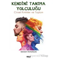 Kendini Tanıma Yolculuğu - Wendy Peterson - Gece Kitaplığı