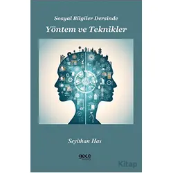 Sosyal Bilgiler Dersinde Yöntem ve Teknikler - Seyithan Has - Gece Kitaplığı
