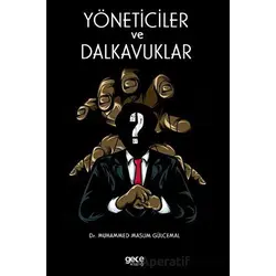 Yöneticiler ve Dalkavuklar - Muhammed Masum Gülcemal - Gece Kitaplığı