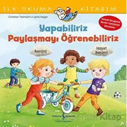 Yapabiliriz, Paylaşmayı Öğrenebiliriz – İlk Okuma Kitabım