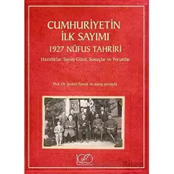 Cumhuriyetin İlk Sayımı - Kolektif - İş Bankası Kültür Yayınları