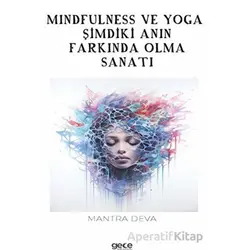 Mindfulness ve Yoga - Mantra Deva - Gece Kitaplığı