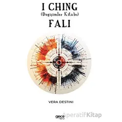 I Chi·ng (Deği·şi·mler Ki·tabı) Falı - Vera Destini - Gece Kitaplığı