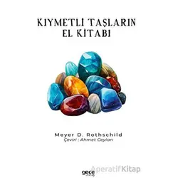 Kıymetli Taşların El Kitabı - Meyer D. Rothschild - Gece Kitaplığı