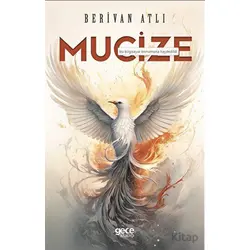Mucize - Berivan Atlı - Gece Kitaplığı
