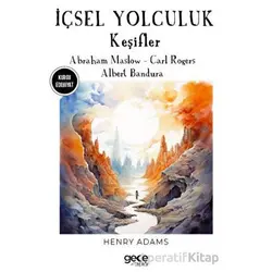 İçsel Yolculuk - Abraham Maslow - Gece Kitaplığı