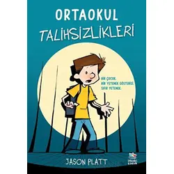 Ortaokul Talihsizlikleri - Jason Platt - İthaki Çocuk Yayınları