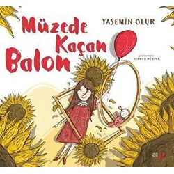 Müzede Kaçan Balon - Yasemin Olur - Okuryazar Yayınevi