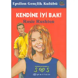 Kendine İyi Bak - Rosie Rushton - Epsilon Yayınevi