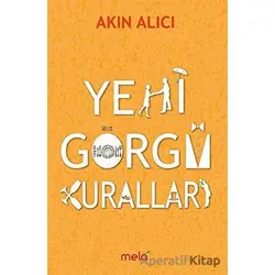 Yeni Görgü Kuralları - Akın Alıcı - Mela Yayınları